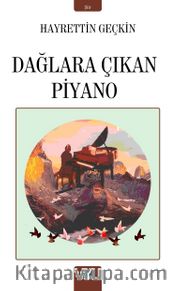 Dağlara Çıkan Piyano