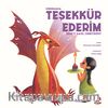 Ejderhana Teşekkür Ederim Demeyi Nasıl Öğretirsin?