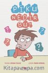 Piku Nedir Bu?