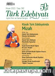 Türk Edebiyatı Aylık Fikir ve Sanat Dergisi Sayı: 582 Nisan 2022
