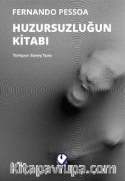 Huzursuzluğun Kitabı