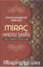 Miraç Hadisi Şerhi
