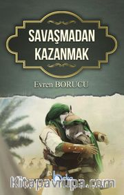 Savaşmadan Kazanmak