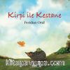 Kirpi İle Kestane (Karton Kapak)