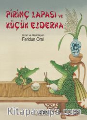 Pirinç Lapası ve Küçük Ejderha (Karton Kapak)