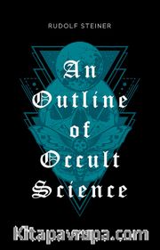 An Outline of Occult Science