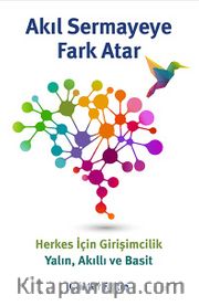 Akıl Sermayeye Fark Atar