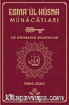 Esma’ül Hüsna Münacatları & Sır Dünyasının Anahtarları