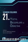 Kuramdan Uygulamaya 21. Yüzyıl Becerileri ve Öğretimi