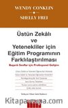 Üstün Zekalı ve Yetenekliler için Eğitim Programının Farklılaştırılması