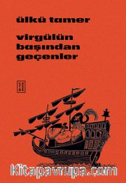 Virgülün Başından Geçenler