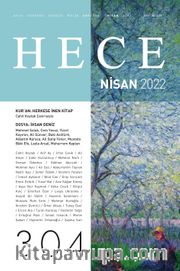 Sayı:304 Nisan 2022 Hece Aylık Edebiyat Dergisi Dosya: Kur'an: Herkese İnen Kitap