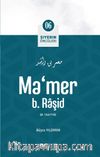 Ma’mer B. Raşid / Siyerin Öncüleri (06)