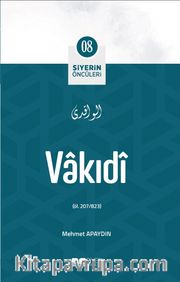 Vakıdi / Siyerin Öncüleri (08)