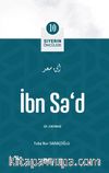İbn Sa’d / Siyerin Öncüleri (10)