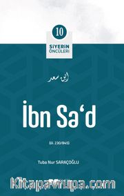 İbn Sa’d / Siyerin Öncüleri (10)