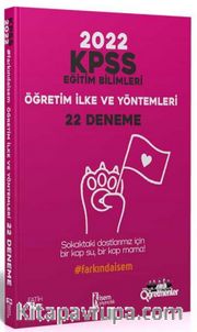 2022 KPSS Eğitim Bilimleri Öğretim İlke ve Yöntemleri 22 Deneme