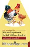 Yeni Başlayanlar İçin Kümes Hayvanları Yetiştiriciliğinin Esasları