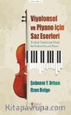 Viyolonsel ve Piyano İçin Saz Eserleri