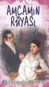 Amcamın Rüyası
