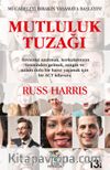 Mutluluk Tuzağı