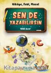 Sen de Yazabilirsin & Hikaye, Fabl, Masal