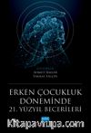 Erken Çocukluk Döneminde 21. Yüzyıl Becerileri