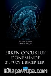 Erken Çocukluk Döneminde 21. Yüzyıl Becerileri