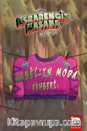 Disney Esrarengiz Kasaba Kısa Kısa Mabel’ın Moda Rehberi
