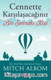 Cennette Karşılaşacağınız Bir Sonraki Kişi