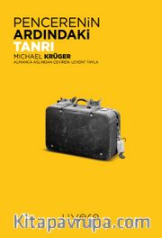 Pencerenin Ardındaki Tanrı