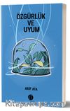 Özgürlük ve Uyum