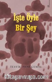 İşte Öyle Bir Şey