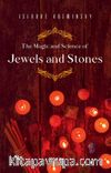 The Magic and Science of Jewels and Stones