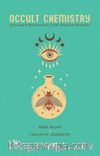 Occult Chemistry