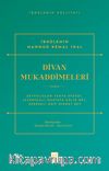 Divan Mukaddimeleri & Şeyhülislam Yahya Efendi, Leskofçalı Mustafa Galib Bey, Hersekli Ârif Hikmet Bey