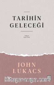 Tarihin Geleceği