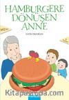 Hamburgere Dönüşen Anne
