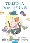 Telefona Dönüşen Kız