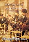 Doğu'da Kahve ve Kahvehaneler