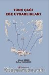 Tunç Çağı Ege Uygarlıkları