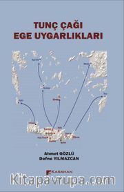 Tunç Çağı Ege Uygarlıkları