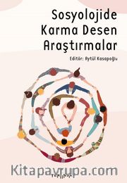 Sosyolojide Karma Desen Araştırmalar