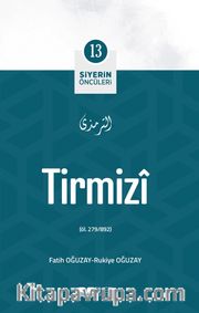Tirmizi / Siyerin Öncüleri (13)