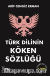 Türk Dilinin Köken Sözlüğü