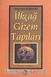 İlkçağ Gizem Tapıları