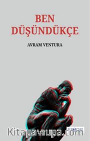 Ben Düşündükçe