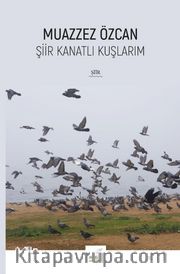 Şiir Kanatlı Kuşlarım