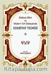 Edebiyat Bilimi ve Modern Türk Edebiyatında Edebiyat Teorisi 1