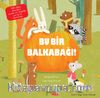 Bu Bir Balkabağı ! 